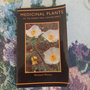 Medicinal Plants of the Desert and Canyon West Book